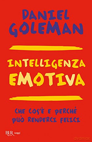 Intelligenza emotiva - Daniel Goleman [KSIĄŻKA]