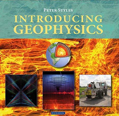 Introducing Geophysics (Introducing Earth and Environmental Sciences) [KSIĄŻKA]