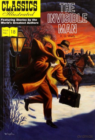 Invisible Man, The: 18 (Classics Illustrated) - H. G. Wells [KSIĄŻKA]