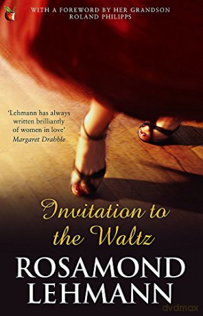 Invitation To The Waltz (Virago Modern Classics) - Rosamond Lehmann [KSIĄŻKA]