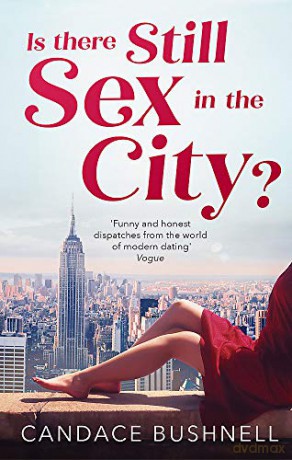 Is There Still Sex in the City - Candace Bushnell [KSIĄŻKA]