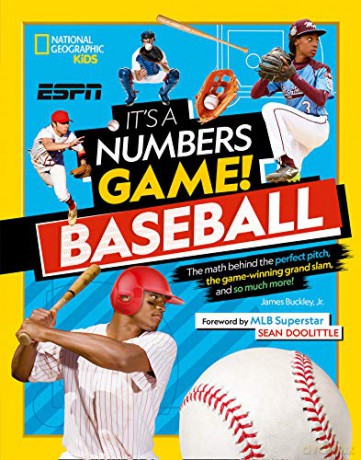 It's A Number's Game! Baseball: The math behind the perfect pitch, the game-winning grand slam, and so much more! (National Geographic Kids) - James Buckley Jr. [KSIĄŻKA]