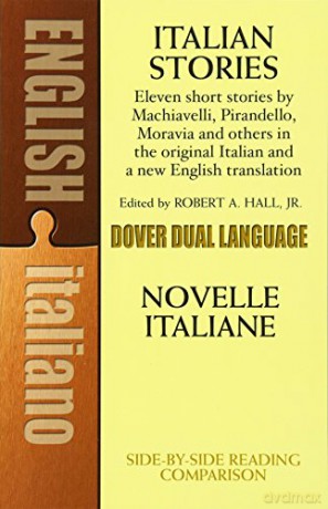 Italian Stories/novelle Italiene: A Dual-language Book - Jr. Hall [KSIĄŻKA]