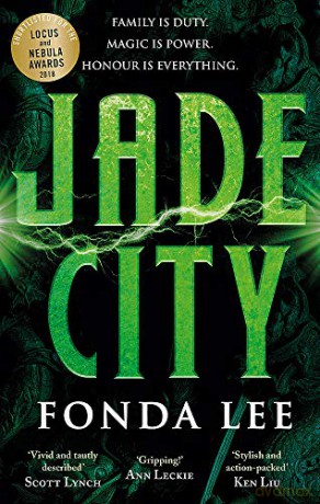 Jade City: THE WORLD FANTASY AWARD WINNER - Fonda Lee [KSIĄŻKA]