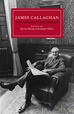 James Callaghan: An Underrated Prime Minister [KSIĄŻKA]
