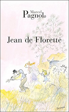 Jean de Florette (Fortunio) - Marcel Pagnol [KSIĄŻKA]