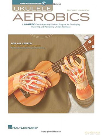 Johnson Chad Ukulele Aerobics For All Levels Uke Book (Includes Online Access Code): From Beginner to Advanced [KSIĄŻKA]