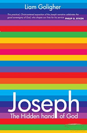 Joseph: The Hidden Hand of God - Liam Goligher [KSIĄŻKA]