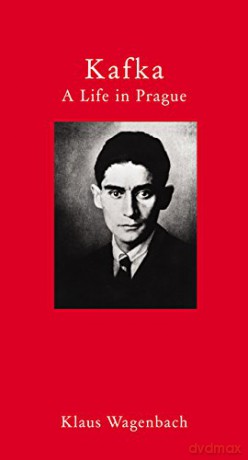 Kafka: A Life in Prague (Literary Traveller) [KSIĄŻKA]