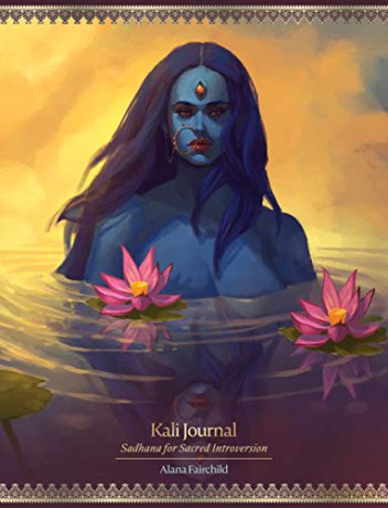 Kali Journal: Sadhana for Sacred Introversion [KSIĄŻKA]