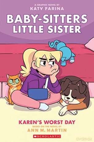 Karen's Worst Day (Baby-Sitters Little Sister Graphic Novel #3) (Adapted Edition), 3 (Baby-Sitters Little Sister Graphix) - Ann M. Martin [KSIĄŻKA]