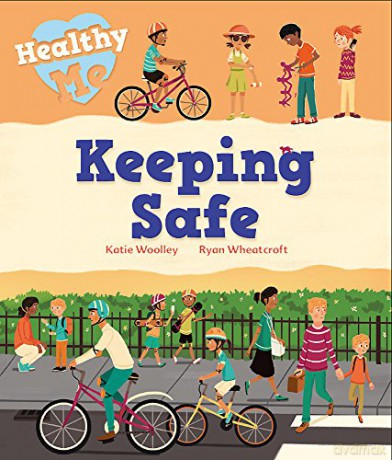 Keeping Safe (Healthy Me) - Katie Woolley [KSIĄŻKA]