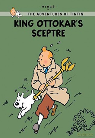 King Ottokar's Sceptre (Tintin Young Readers Series) [KSIĄŻKA]