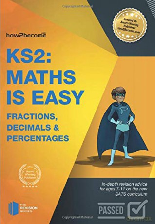 KS2: Maths is Easy Fractions, Decimals and Percentages: In-depth revision advice for ages 7-11 on the new SATS curriculum. (Revision Series) - Marilyn Shepherd [KSIĄŻKA]