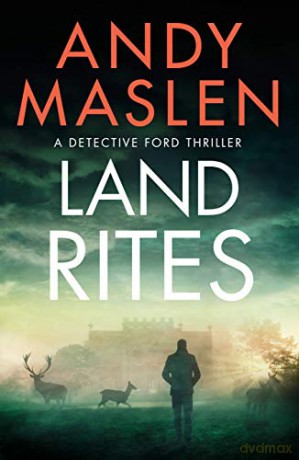 Land Rites: 2 (Detective Ford, 2) - Andy Maslen [KSIĄŻKA]