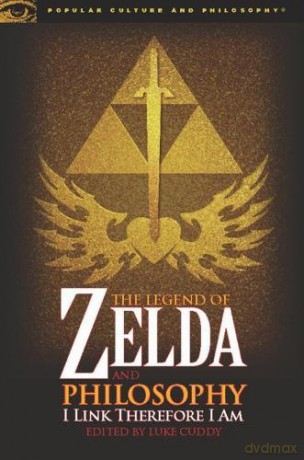 Legend of Zelda and Philosophy: I Link Therefore I Am (Popular Culture and Philosophy, 36) [KSIĄŻKA]