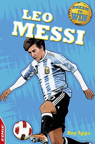 Leo Messi (EDGE: Dream to Win) - Roy Apps [KSIĄŻKA]