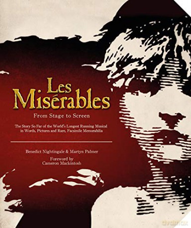 Les Misérables: The Official Archives - Benedict Nightingale [KSIĄŻKA]