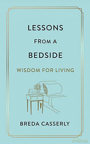 Lessons from a Bedside - Breda Casserly [KSIĄŻKA]
