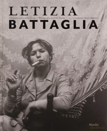 Letizia Battaglia: Photography as a Life Choice - Letizia Battaglia [KSIĄŻKA]