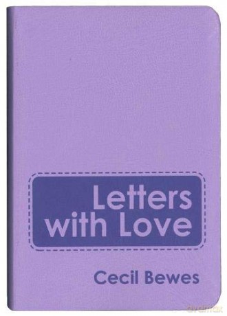 Letters With Love: Flexible Soft Cover Gift Edition (Daily Readings) - Cecil Bewes [KSIĄŻKA]