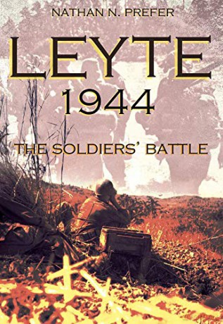 Leyte, 1944: The Soldiers' Battle - Nathan N. Prefer [KSIĄŻKA]