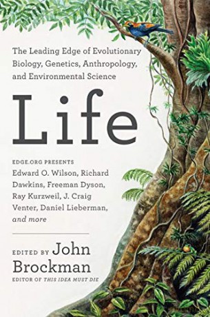 Life: The Leading Edge of Evolutionary Biology, Genetics, Anthropology, and Environmental Science (Best of Edge Series) - John Brockman [KSIĄŻKA]