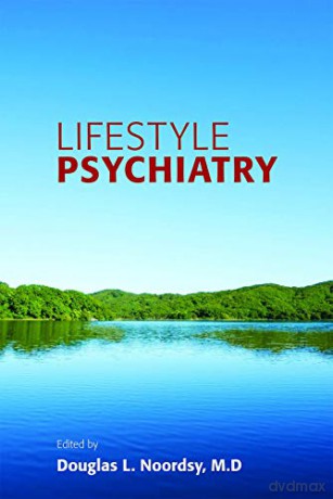 Lifestyle Psychiatry - Douglas L. Noordsy [KSIĄŻKA]