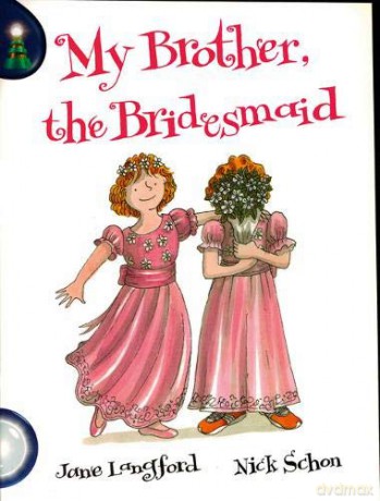Lighthouse White Level: My Brother The Bridesmaid Single - Jane Langford [KSIĄŻKA]