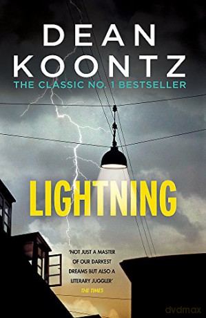 Lightning: A chilling thriller full of suspense and shocking secrets - Dean Koontz [KSIĄŻKA]