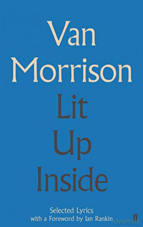 Lit Up Inside: Selected Lyrics - Van Morrison [KSIĄŻKA]