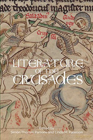 Literature of the Crusades - Simon Thomas Parsons [KSIĄŻKA]