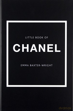 Little Book of Chanel: New Edition (Little Book of Fashion) - Emma Baxter-Wright [KSIĄŻKA]