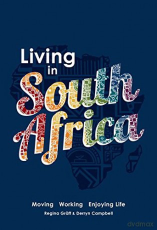 Living in South Africa: Moving, working, enjoying life - Regina Graff [KSIĄŻKA]