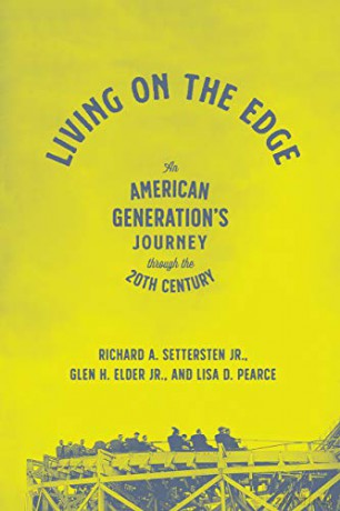 Living on the Edge: An American Generation's Journey Through the Twentieth Century - Richard A. Settersten Jr. [KSIĄŻKA]
