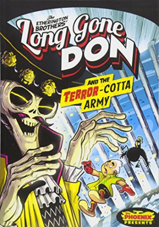 Long Gone Don: The Terror-Cotta Army (The Phoenix Presents) - Robin Etherington [KSIĄŻKA]