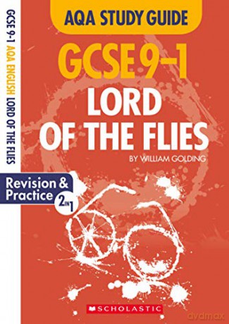 Lord of the Flies: GCSE Revision Guide and Practice Book for AQA English Literature with free app (GCSE Grades 9-1 Study Guides) - Cindy Torn [KSIĄŻKA]