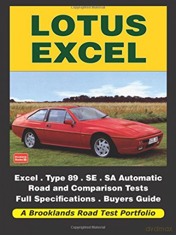 Lotus Excel (Brooklands Books Road Tests Series) [KSIĄŻKA]