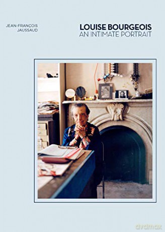 Louise Bourgeois: An Intimate Portrait - Jean-Francois Jaussaud [KSIĄŻKA]