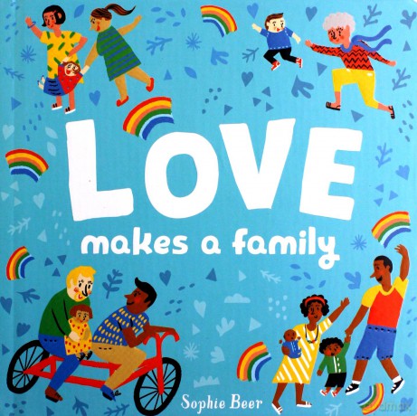 Love Makes a Family - Sophie Beer [KSIĄŻKA]