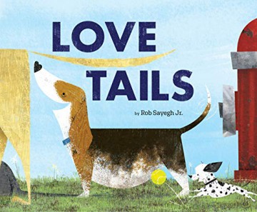 Love Tails - Rob Sayegh Jr. [KSIĄŻKA]