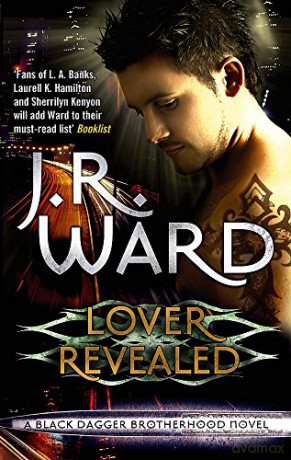 Lover Revealed: Number 4 in series (Black Dagger Brotherhood) - J. R. Ward [KSIĄŻKA]