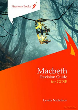 Macbeth: Revision Guide for GCSE (Perfect for catch-up!) - Lynda Nicholson [KSIĄŻKA]