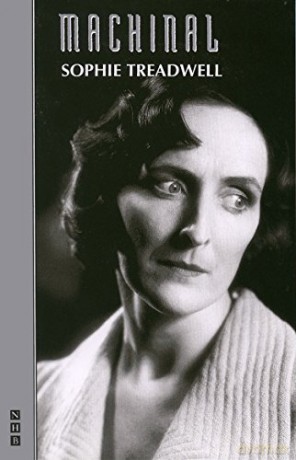 Machinal (NHB Modern Plays) (Royal National Theatre) [KSIĄŻKA]