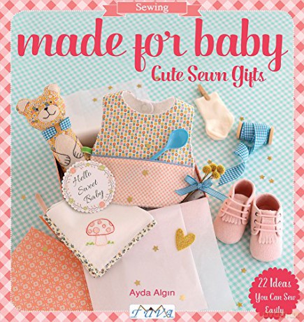 Made for Baby Cute Sewn Gifts [KSIĄŻKA]