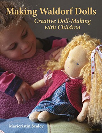 Making Waldorf Dolls (Crafts and Family Activities) [KSIĄŻKA]