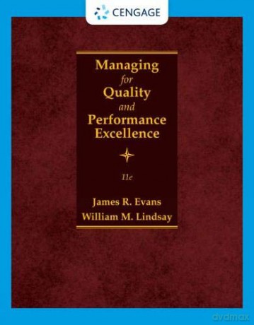 Managing for Quality and Performance Excellence - William Lindsay [KSIĄŻKA]