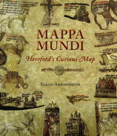 Mappa Mundi: Hereford's Curious Map - Sarah Arrowsmith [KSIĄŻKA]