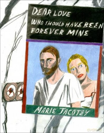 Marie Jacotey: Dear Love Who Should Have Been Forever Mine 2015 [KSIĄŻKA]
