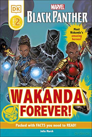 Marvel Black Panther Wakanda Forever! (DK Readers Level 2) - Julia March [KSIĄŻKA]